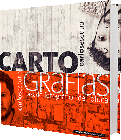 Cartografías. Trazado fotográfico de Toluca