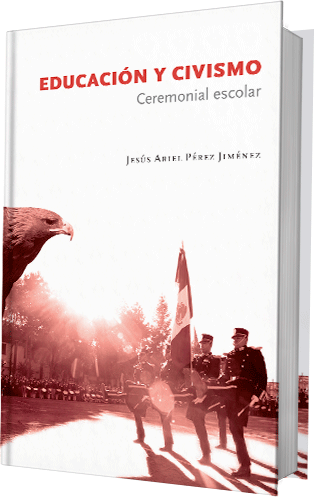 Educación y civismo. Ceremonial escolar