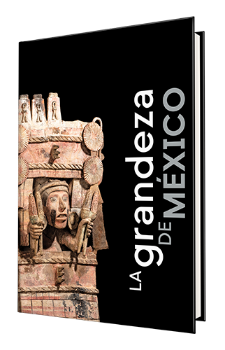 La grandeza de México
