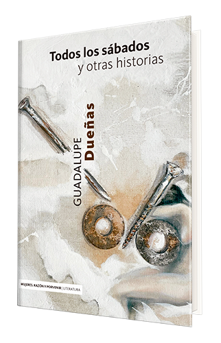Todos los sábados y otras historias