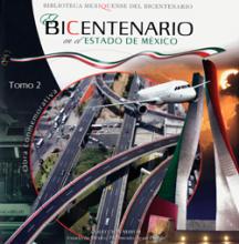 El Bicentenario en el Estado de México. Tomo 2