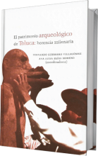El patrimonio arqueológico de Toluca: Herencia Milenaria