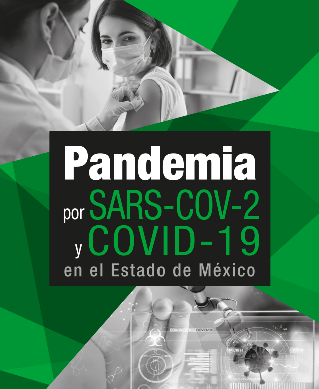 Pandemia por sars-cov-2 y covid-19 en el Estado de México