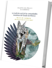 La tradición oral de las comunidades mazahuas del Estado de México. Narrativa de la percepción del entorno natural y sobrenatural