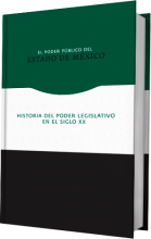 El Poder Público del Estado de México. Historia del Poder Legislativo en el siglo XX